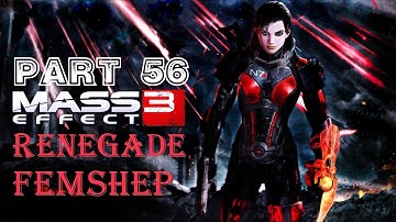 Mass Effect 3 [HD] Renegade FemShep Playthrough part 56 (N7: Communication Hub)