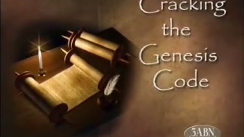 7  What on Earth is Happening    Cracking The Genesis Code