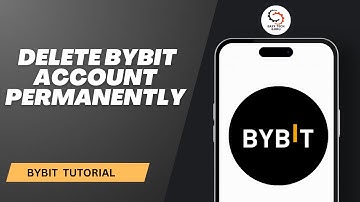 How to Delete Bybit Account Permanently