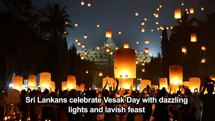 Sri Lankans celebrate Vesak Day with dazzling lights and lavish feast