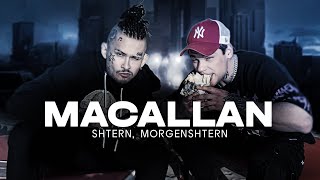 MORGENSHTERN, SHTERN - MACALLAN (Officiall Video, 2023)