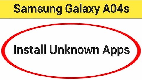 How to install unknown apps, install APK, Samsung galaxy A04s me third party app install kaise karen