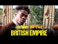 History of the british empire in one take