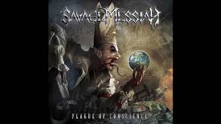 Savage Messiah -  Plague of Conscience   (Full Album)