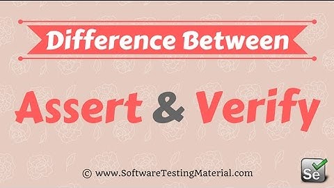 Difference Between Assert And Verify Commands In Selenium