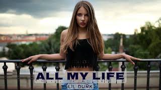 Lil Durk - All My Life Lyrics ft  J  Cole 🐊🎶⚜️