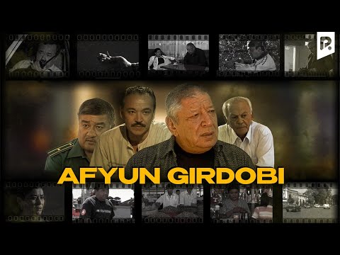 Afyun girdobi (o'zbek film) | Афюн гирдоби (узбекфильм)