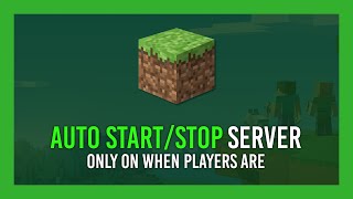 Minecraft: Auto start/stop server when players connect | SleepingServerStarter