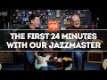 Our New Fender Jazzmaster: The First 24 Minutes – That Pedal Show