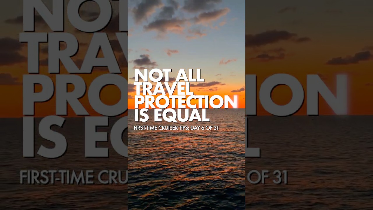 Cruise Line Protection vs. Travel Insurance: Know the Difference