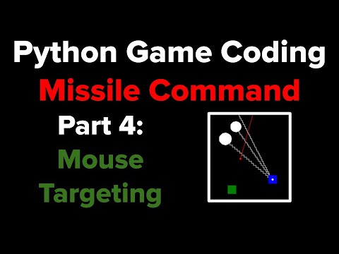 Python Game Programming Tutorial: Missile Command Part 4