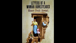 Letters of a Woman Homesteader by Elinore Pruitt Stewart - Audiobook