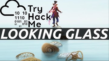 TryHackMe! Looking Glass... with PWNCAT