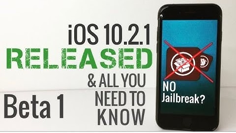 iOS 10.2.1 Beta 1 - Released