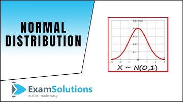 Normal Distribution - Introduction | ExamSolutions