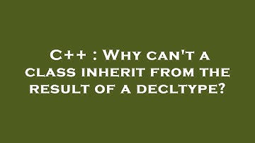 C++ : Why can