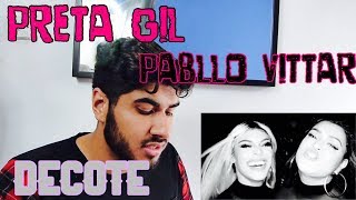 Reacting to: Preta Gil - Decote ft Pabllo Vittar