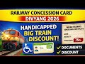 Railway Concession Card for Divyang 2026 | Handicapped Train Discount Kaise Le | Full Process Hindi