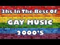 Megamix  best of gay music 2000s 3hs non stop  dj dom