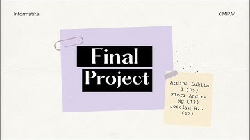 Final Project Informatika Kelompok 6 - XI MIPA 4