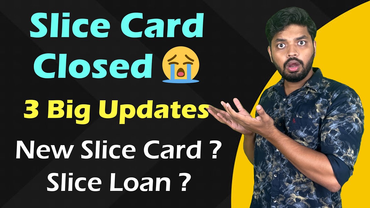 slice-card-permanently-closed-3-big-updates-new-slice-card-slice