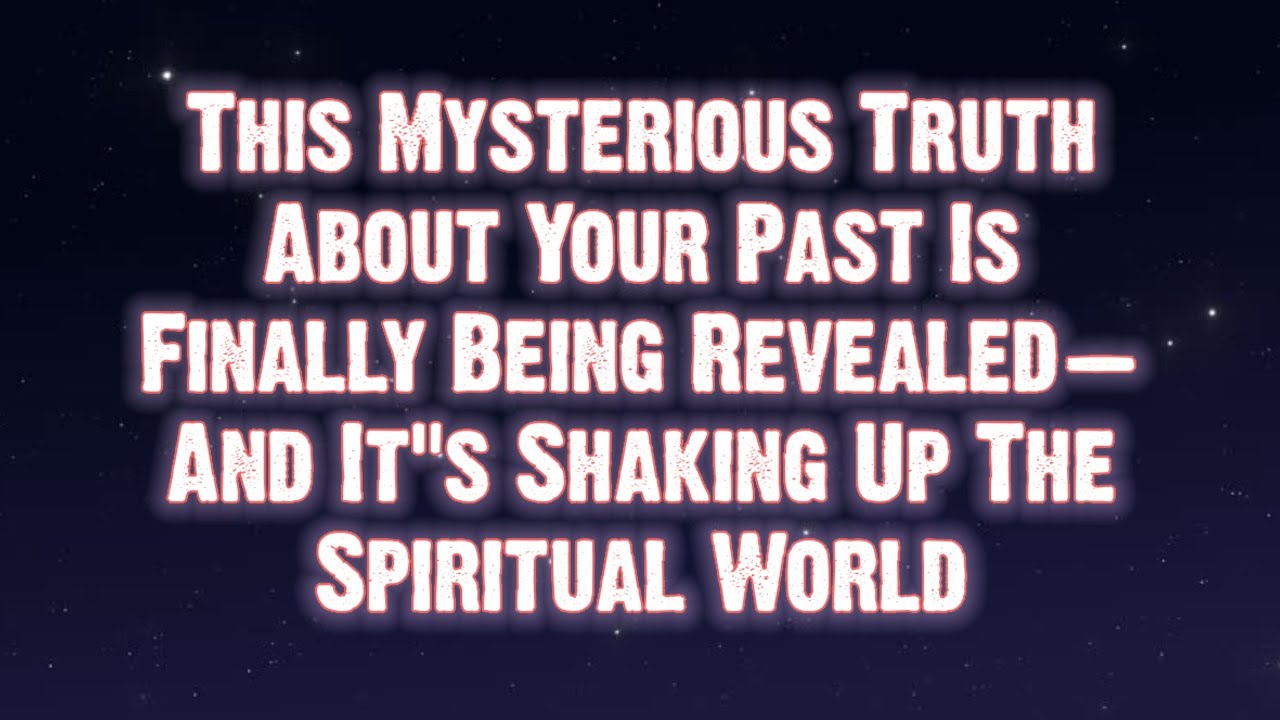 This Mysterious Truth About Your Past Is Finally Being Revealed
