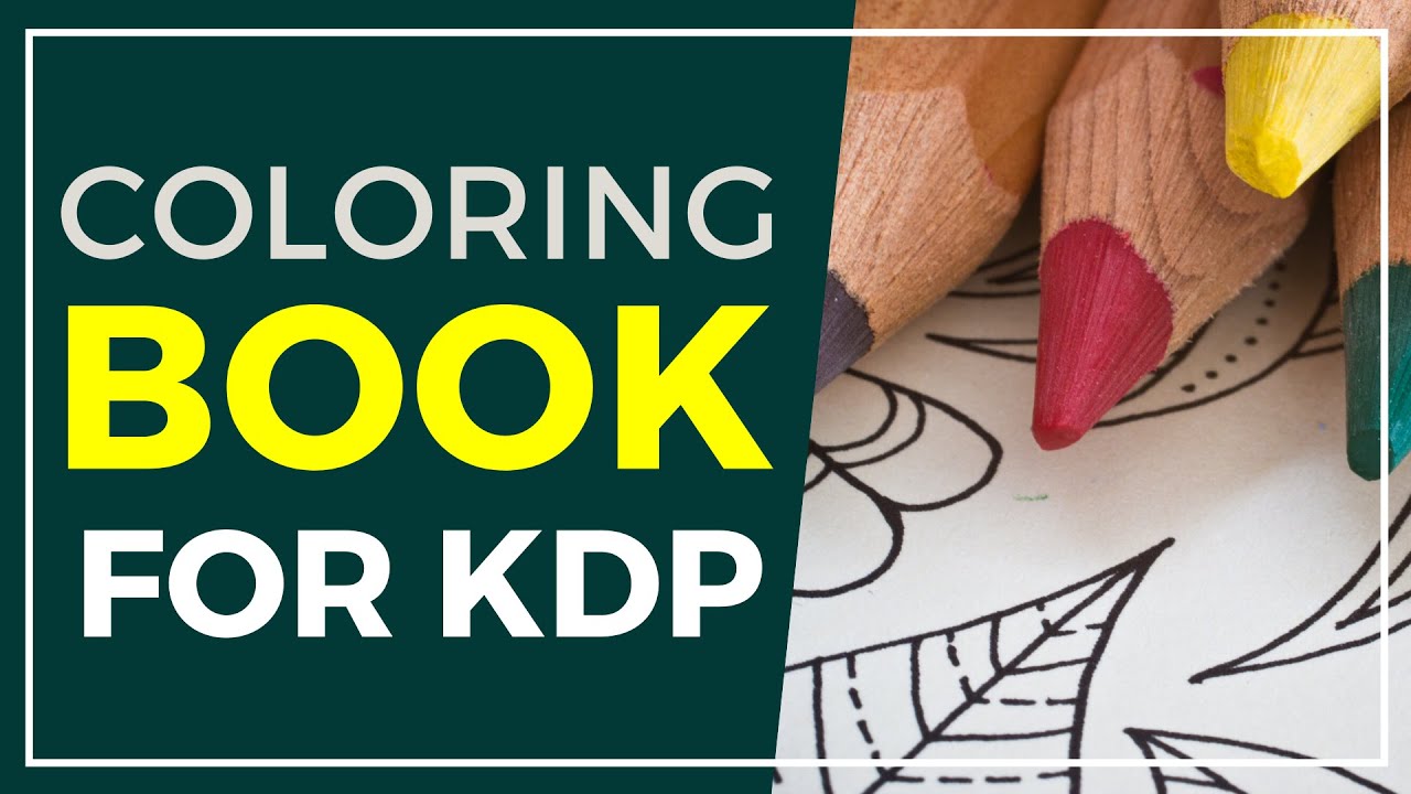 Download How To Create A Coloring Book To Publish On Amazon Kdp Free Passive Income Through Kdp Youtube