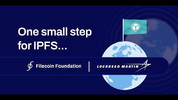 Announcement: Filecoin Foundation and Lockheed Martin Bring Decentralized Storage to Space