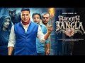 BHOOTH BANGLA I Akshay Kumar, Paresh Rawal, Rajpal Yadav | Bollywood New Hindi Horror Movie 2025