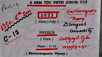 Solved paper c-13 : 2022  Dibrugarh University 6th SEM Electromagnetic theory part:4