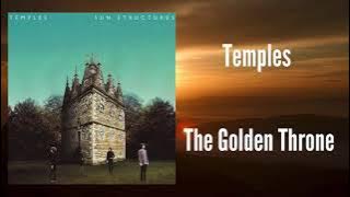 Temples - The Golden Throne (In 432Hz)