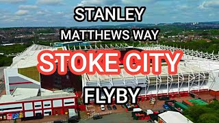 STANLEY MATTHEWS WAY & STOKE CITY FLYBY