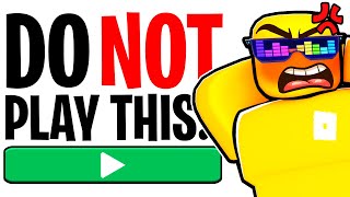 Dont Play This Roblox Game...