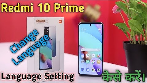 How To Change Language in Redmi 10 Prime, Redmi 10 Prime Main Language Setting Keise Kare,