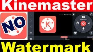 How to Download Kinemaster Without Watermark