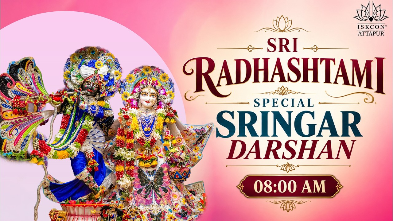 Sri Radhashtami Special Sringer Darshan at ISKCON Attapur on 19th September 2026