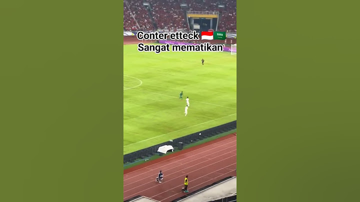 Indonesia VS Arab Saudi 2-0 #timnasindonesia