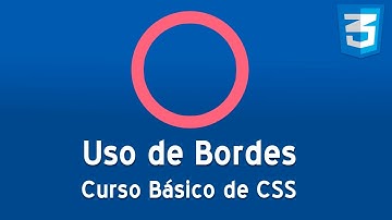 11. Curso básico de CSS | Uso de bordes