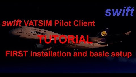 swift Pilot Client Tutorial | FIRST installation and basic setup of swift