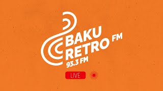 Baku Retro Fm 93.3 Live Radio | Bakı Retro FM 02.10.2023 #baku #azerbaijan #fm #radio