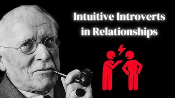 Why are Relationships So Difficult for Intuitive Introverts (INFJ & INTJ)