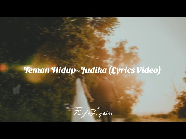 Judika - Teman Hidup ( Lyrics Video) class=