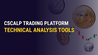 CScalp Trading Platform. Technical analysis tools