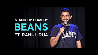 Beans  Stand Up Comedy by Rahul Dua