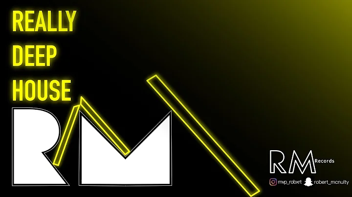 Really Deep House- ROBERT MCNULTY
