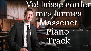 Va Laisse Couler Mes Larmes Charlottes Aria Werther Menet Piano Track Faster Tempo