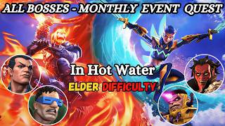 All Bosses Solo. Monthly Event Quest (In Hot Water) Elder Difficulty. MCOC