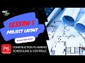 Construction Project Planning and Scheduling Training | Project Layout and High Level SOW | Lesson 1
