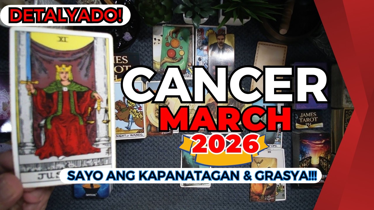 CANCER Mabubuhayan Ka Dito! BUNGA NG HINIHINTAY MO! Wais Na Move & Decision! MARCH 2026