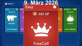 Microsoft Solitaire Collection - FreeCell 9. März 2026 - Easy / Leicht - Daily challenge
